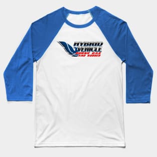 Hybrid Vehicle Baseball T-Shirt